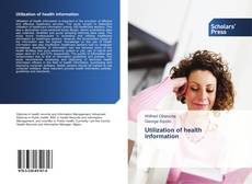 Capa do livro de Utilization of health information 