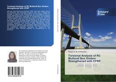 Portada del libro de Torsional Analysis of RC Multicell Box Girders Strengthened with CFRP