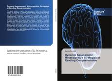 Couverture de Dynamic Assessment: Metacognitive Strategies in Reading Comprehension