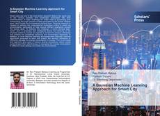 Copertina di A Bayesian Machine Learning Approach for Smart City