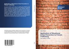 Capa do livro de Application of Situational Crime Prevention to Female Trafficking 