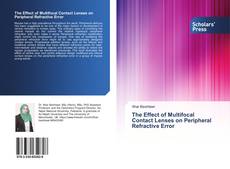 Buchcover von The Effect of Multifocal Contact Lenses on Peripheral Refractive Error