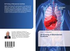 Buchcover von 3D Printing of Biomaterials Scaffolds