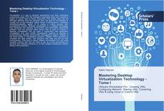 Mastering Desktop Virtualization Technology - Tome I kitap kapağı