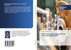 STEP Compliant Approach for Turn-mill operations kitap kapağı