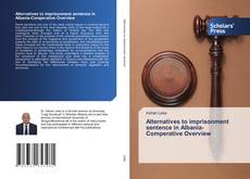 Capa do livro de Alternatives to imprisonment sentence in Albania-Comperative Overview 