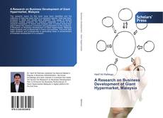 Portada del libro de A Research on Business Development of Giant Hypermarket, Malaysia