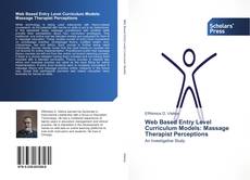 Обложка Web Based Entry Level Curriculum Models: Massage Therapist Perceptions