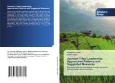 Jaunsari Tribal Leadership: Approaches,Patterns and Suggested Measures kitap kapağı