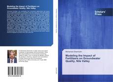 Portada del libro de Modeling the Impact of Fertilizers on Groundwater Quality, Nile Valley