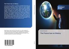 The Future has no History kitap kapağı