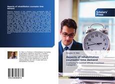 Bookcover of Aspects of rehabilitation counselor time demand