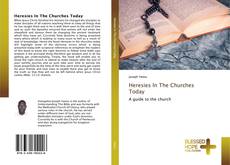 Heresies In The Churches Today kitap kapağı