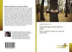 Bookcover of Antes del gran terremoto en Chile