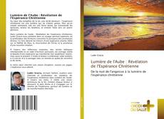 Lumière de l'Aube : Révélation de l'Espérance Chrétienne kitap kapağı