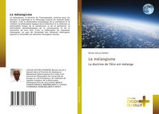 Bookcover of Le mélangisme