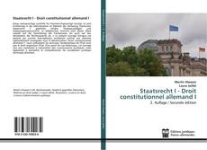 Bookcover of Staatsrecht I - Droit constitutionnel allemand I