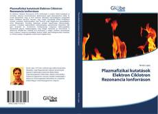 Buchcover von Plazmafizikai kutatások Elektron Ciklotron Rezonancia Ionforráson