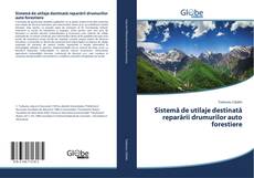 Buchcover von Sistemă de utilaje destinată reparării drumurilor auto forestiere