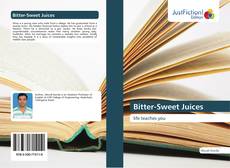 Bitter-Sweet Juices kitap kapağı