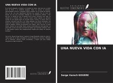 Copertina di UNA NUEVA VIDA CON IA