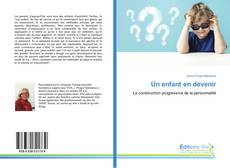 Bookcover of Un enfant en devenir