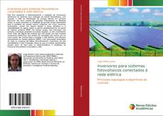 Buchcover von Inversores para sistemas fotovoltaicos conectados à rede elétrica