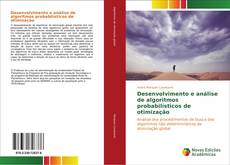 Buchcover von Desenvolvimento e análise de algoritmos probabilísticos de otimização