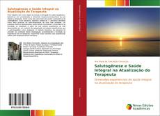 Buchcover von Salutogênese e Saúde Integral na Atualização do Terapeuta