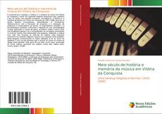 Buchcover von Meio século de história e memória da música em Vitória da Conquista