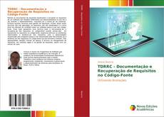 Bookcover of TDRRC - Documentação e Recuperação de Requisitos no Código-Fonte
