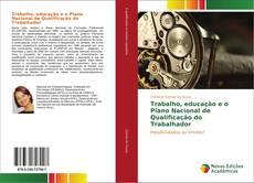 Buchcover von Trabalho, educação e o Plano Nacional de Qualificação do Trabalhador