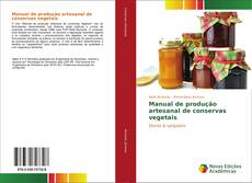 Capa do livro de Manual de produção artesanal de conservas vegetais 