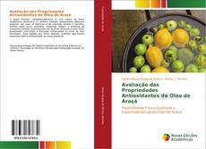 Avaliação das Propriedades Antioxidantes do Óleo de Araçá的封面