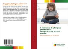 Capa do livro de A narrativa digital para promover as multiliteracias no Pré-escolar 