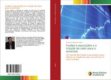 Capa do livro de Fusões e aquisições e a criação de valor para o acionista 