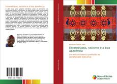 Borítókép a  Estereótipos, racismo e a boa aparência - hoz