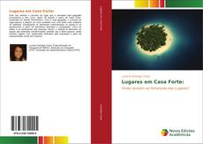 Bookcover of Lugares em Casa Forte: