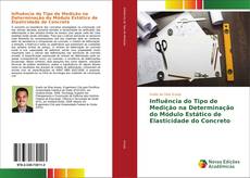 Bookcover of Influência do Tipo de Medição na Determinação do Módulo Estático de Elasticidade do Concreto
