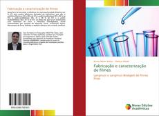 Buchcover von Fabricação e caracterização de filmes