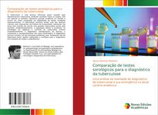 Capa do livro de Comparação de testes sorológicos para o diagnóstico da tuberculose 