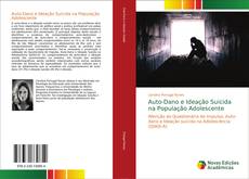 Bookcover of Auto-Dano e Ideação Suicida na População Adolescente