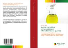 Bookcover of Síntese de lipídios estruturados por interesterificação química