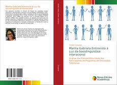 Marília Gabriela Entrevista à Luz da Sociolinguística Interacional kitap kapağı