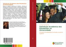 Bookcover of Satisfação Académica dos Estudantes na Universidade