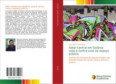 Portada del libro de Setor Central em Goiânia: usos e contra-usos no espaço público