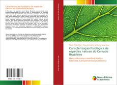 Copertina di Caracterizaçao fisiológica de espécies nativas do Cerrado Brasileiro