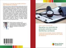 Desafios no controle da pressão arterial e seus desfechos cardíacos的封面