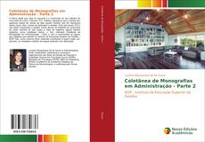 Coletânea de Monografias em Administração - Parte 2 kitap kapağı