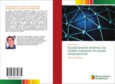 Bookcover of Escalonamento dinâmico de tarefas maleáveis em grade computacional